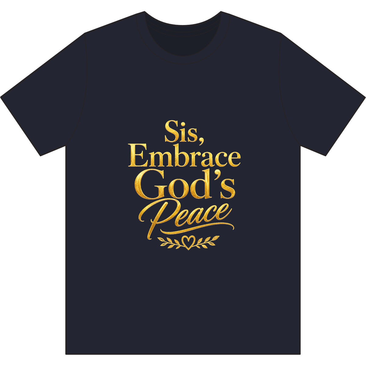 Sis, Embrace God’s Peace
