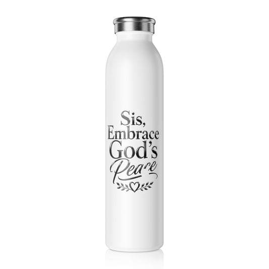 Slim Water Bottle – Sis Embrace God's Peace
