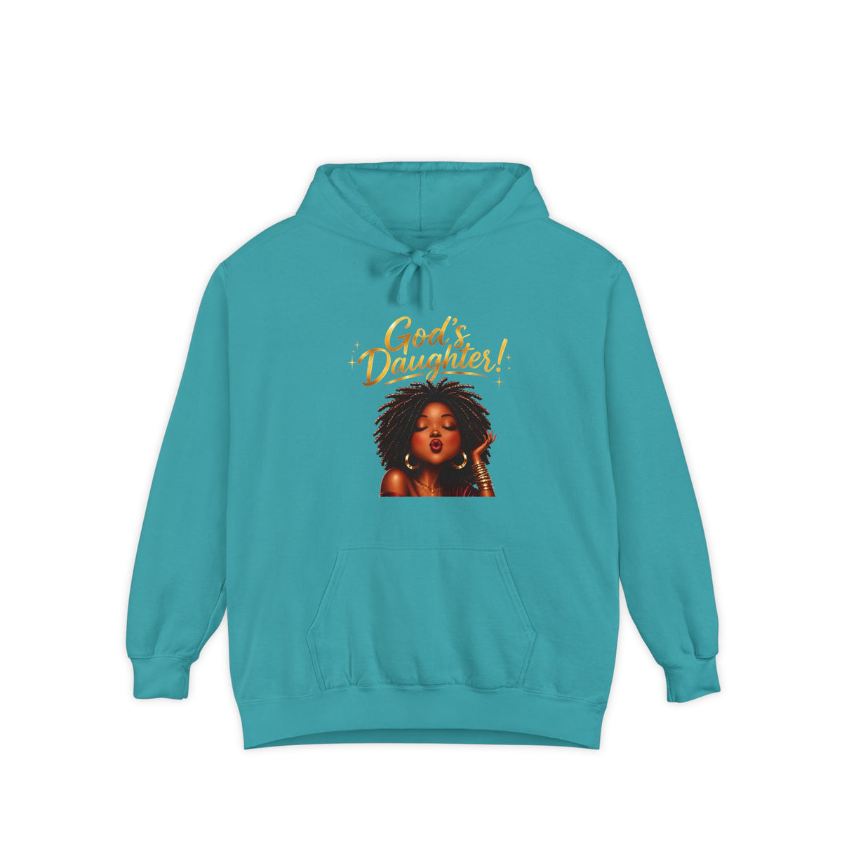God’s Daughter 
Unisex Garment-Dyed Hoodie