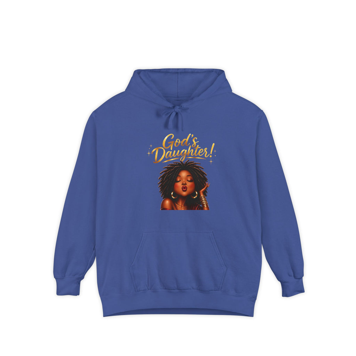 God’s Daughter 
Unisex Garment-Dyed Hoodie
