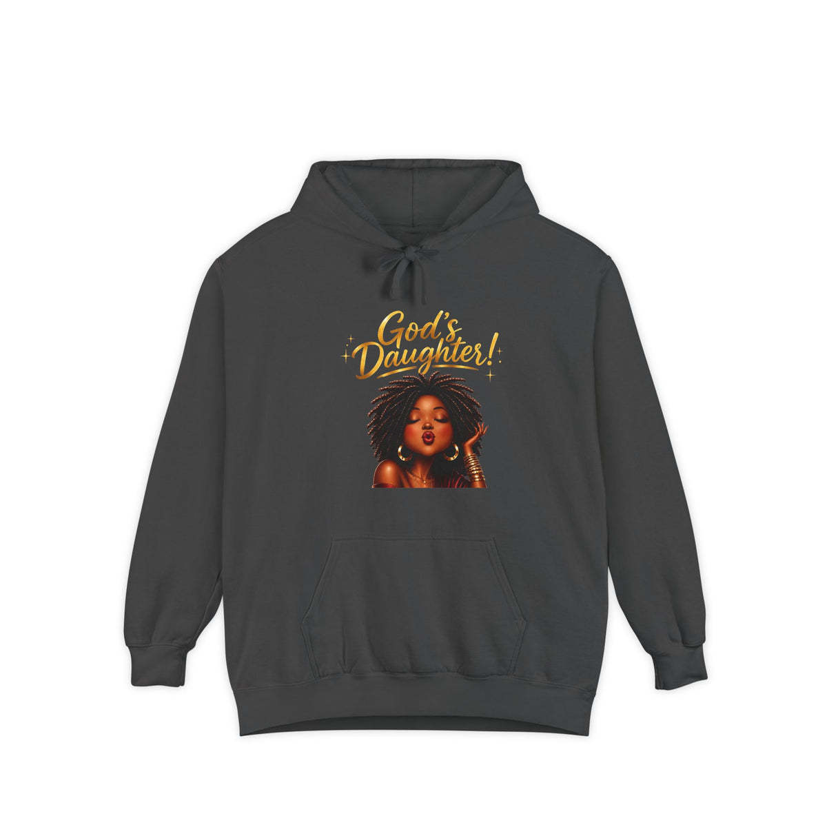 God’s Daughter 
Unisex Garment-Dyed Hoodie