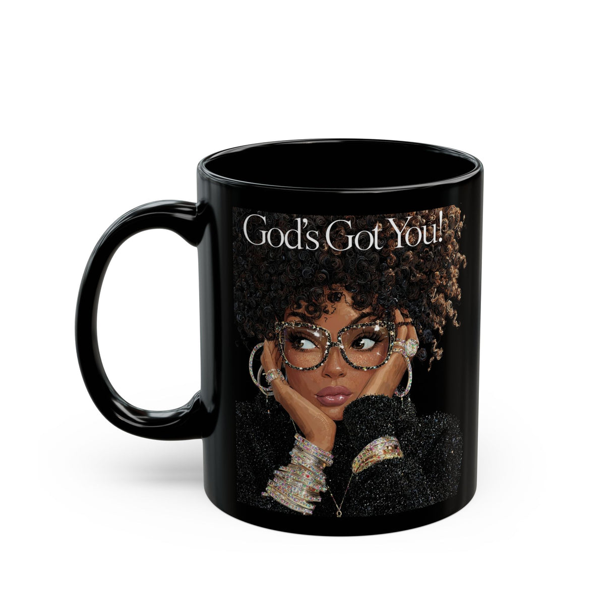 God’s Got You 
Black Mug - 11oz