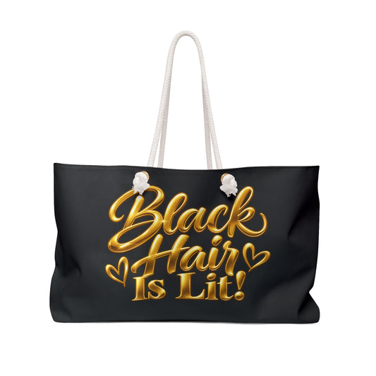 Black Hair Is Lit!
(Product Bag)