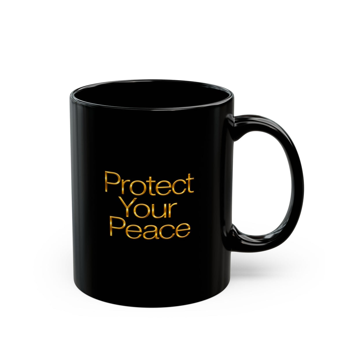 Protect Your Peace Black Mug - 11oz