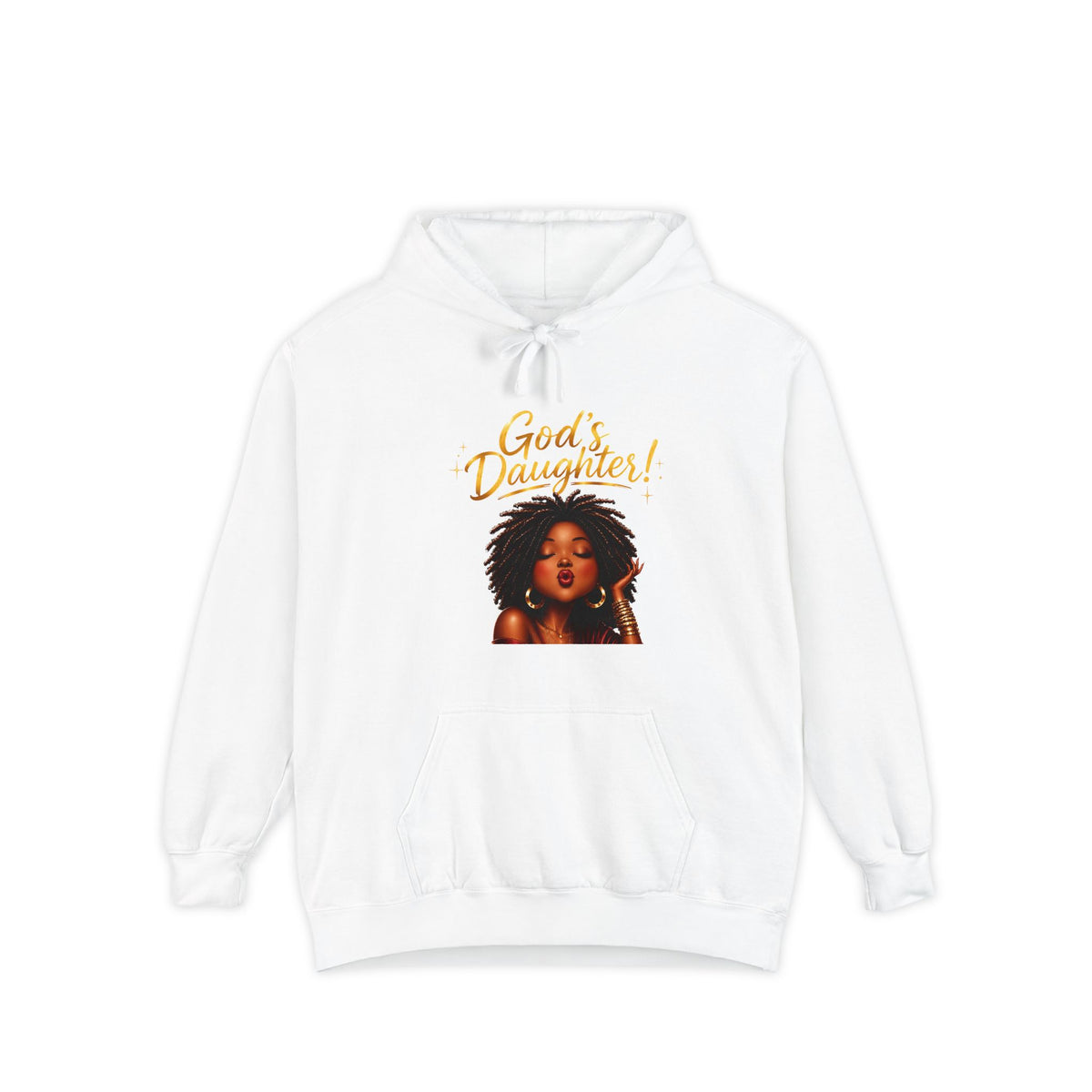 God’s Daughter 
Unisex Garment-Dyed Hoodie